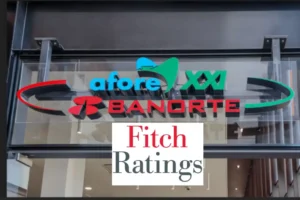 Afore XXI Banorte alcanza la máxima calificación de excelencia de Fitch Ratings